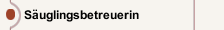 Säuglingsbetreuerin